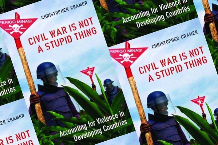 &lsquo;Civil War is Not a Stupid Thing&rsquo; - Christopher Cramer.