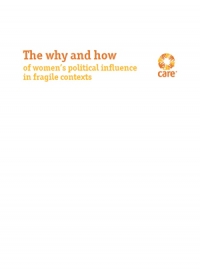 The why and how of women&rsquo;s political influence in fragile contexts