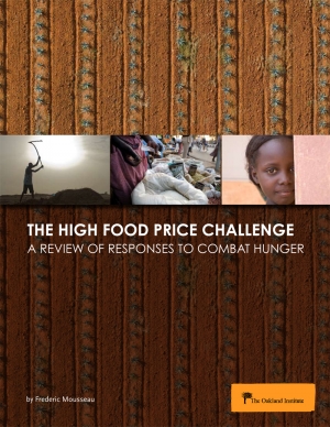The High Food Price Challenge: A Review of Responses to Combat Hunger