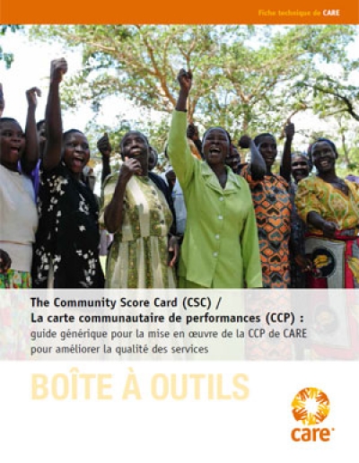 The Community Score Card (CSC) / La carte communautaire de performances (CCP)