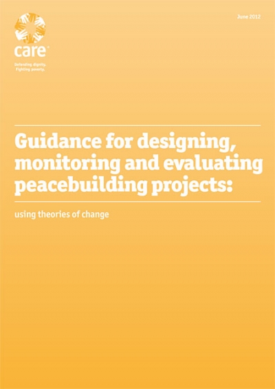 Guidance for Designing, Monitoring and Evaluating Peacebuilding Projects: Using Theories of Change